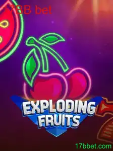 ExplodingFruits: Um Jogo Empolgante de Estratégia e Apostas com 17BB Bet