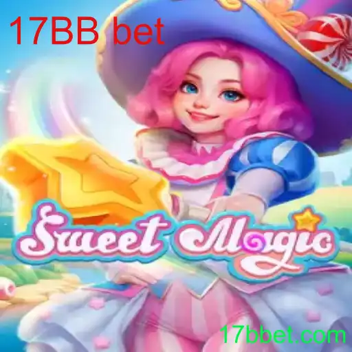 SweetMagic: Descubra o Fascinante Mundo do Jogo e as Regras do 17BB Bet